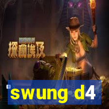 swung d4